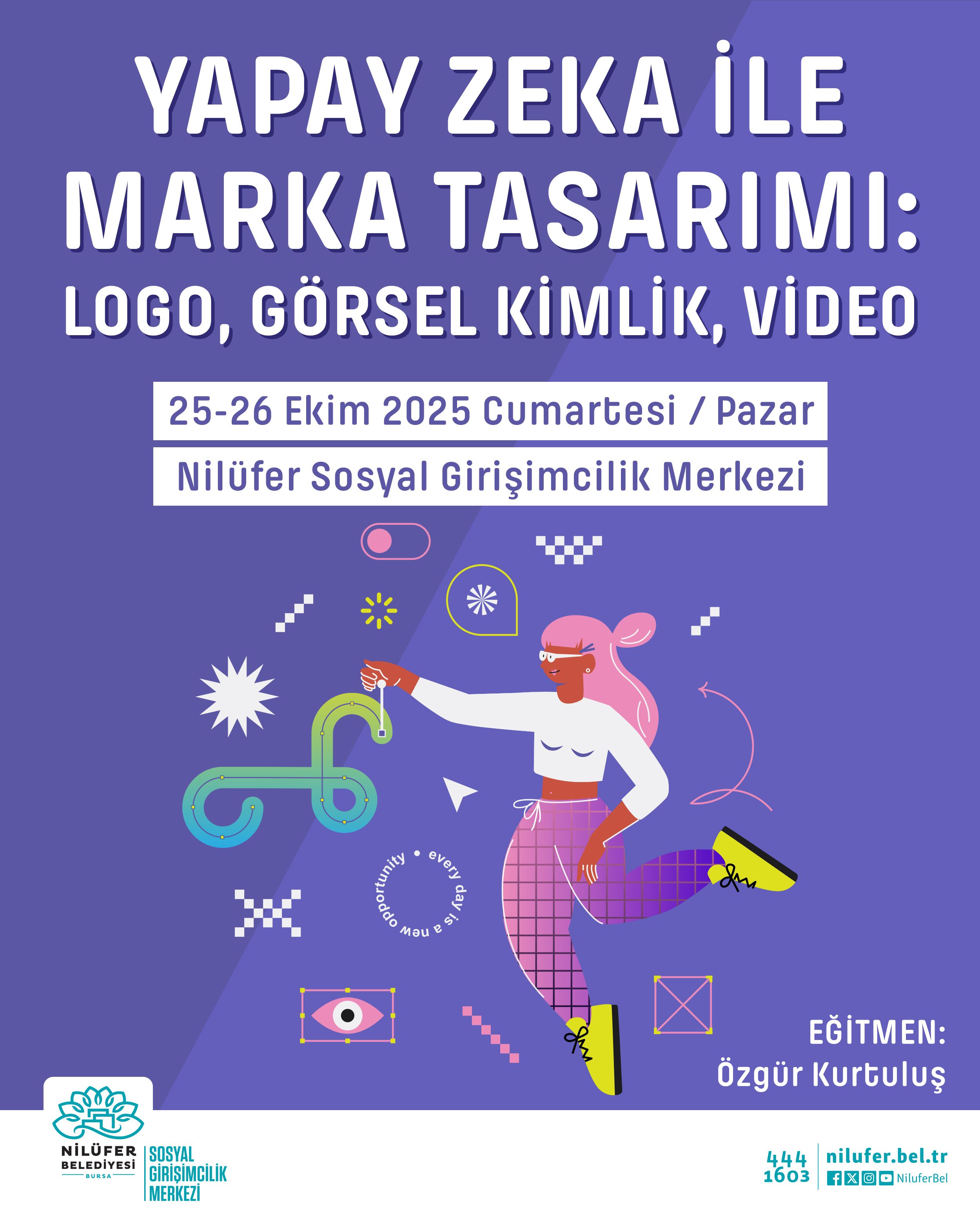 Yapay Zeka ile Marka Tasarımı: Logo, Görsel Kimlik, Video Atölyesi