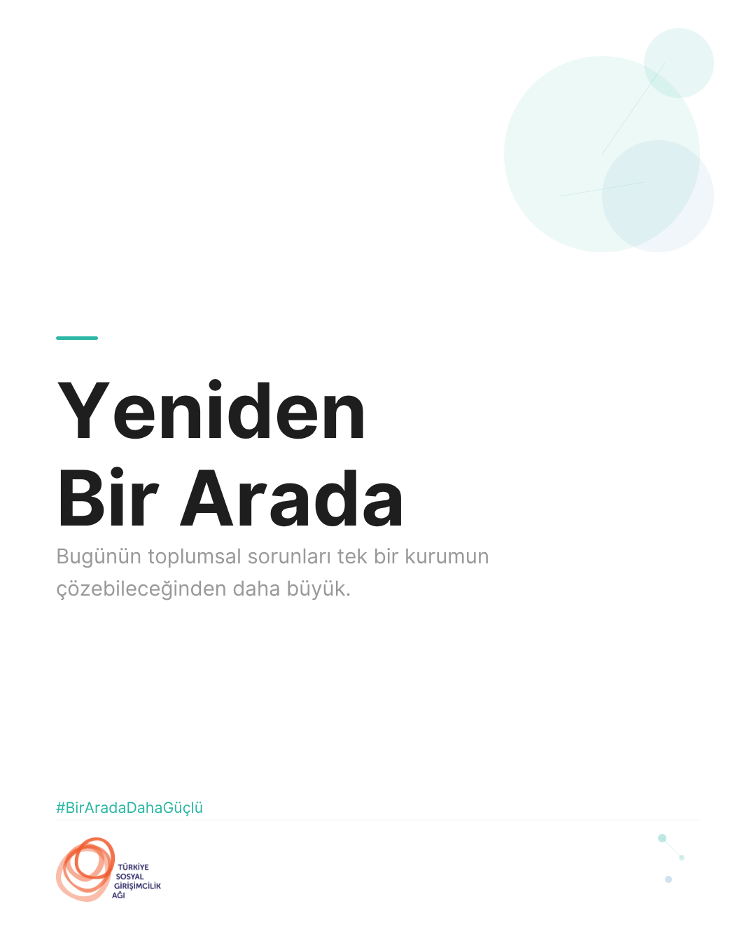 Yeniden Bir Arada: Dönüşümü Birlikte Tasarlamak