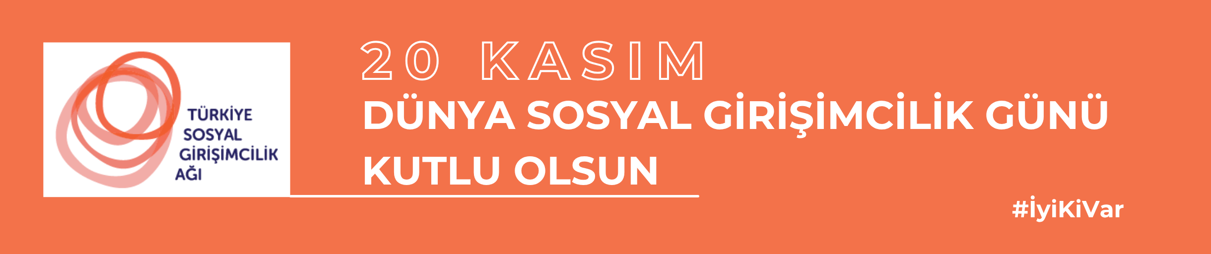 Sen de bir değişim hikayesi ekle! Sosyal Girişimcilik Günü’nde Paylaşımınızı Bekliyoruz!