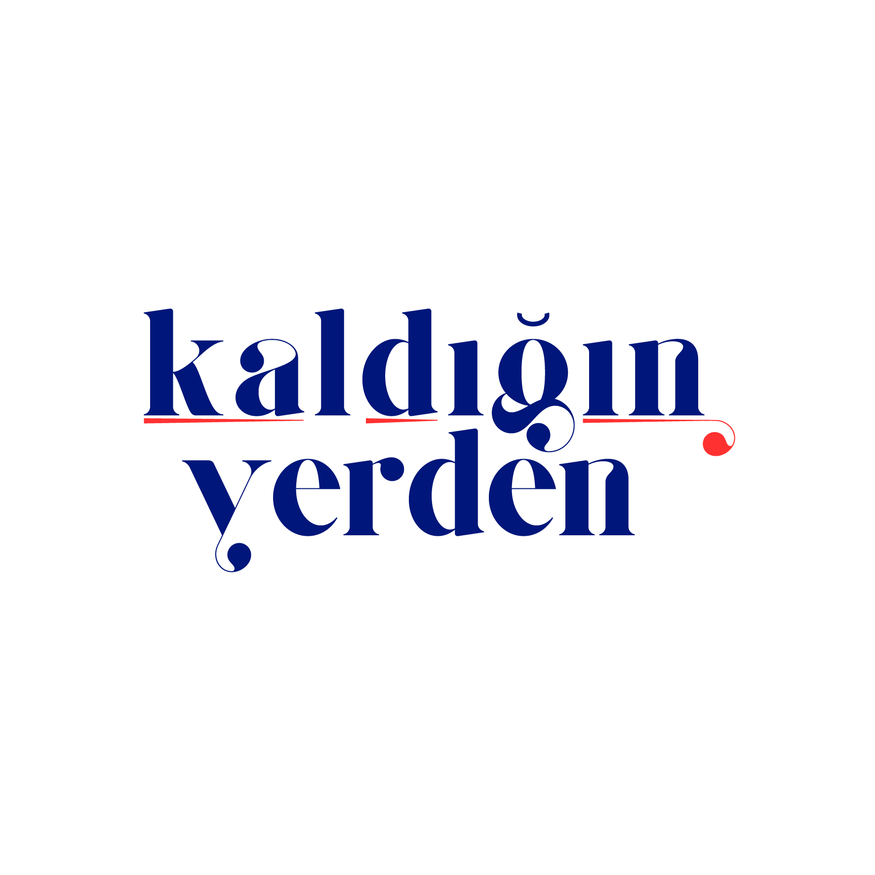 Kaldığın Yerden